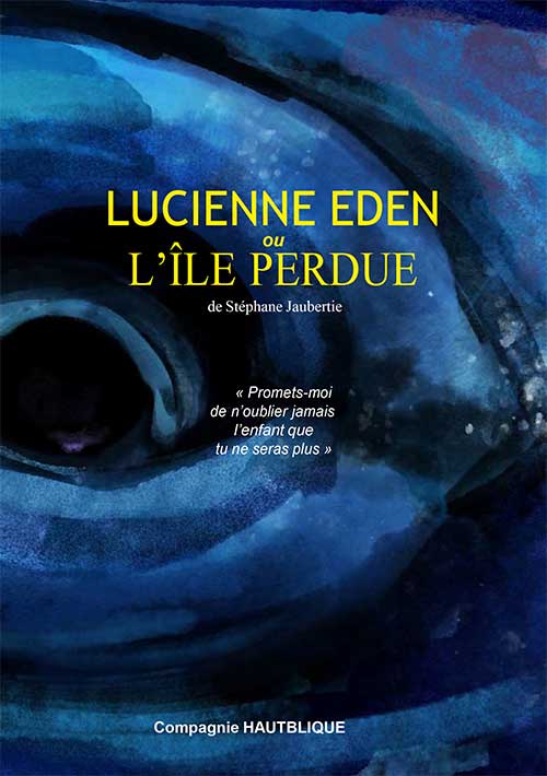 "Lucienne Eden ou l'île perdue" de Stéphane Jaubertie
